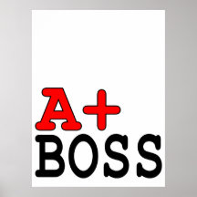 Funny Gifts for Bosses : A+ Boss Posters