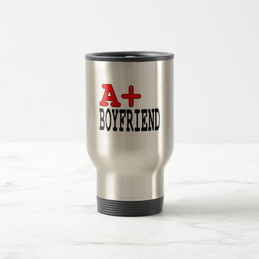 Funny Gifts for Boyfriends : A+ Boyfriend Stainless Steel Travel Mug