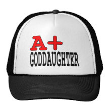 Funny Gifts for Goddaughters : A+ Goddaughter Trucker Hats
