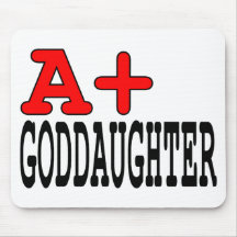Funny Gifts for Goddaughters : A+ Goddaughter Mousemat