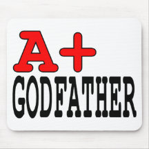 Funny Gifts for Godfathers : A+ Godfather Mousemats