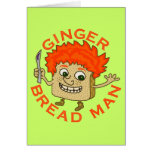 Funny Gingerbread Man Greeting Card