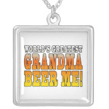 Funny Grandmothers Worlds Greatest Grandma Beer Me Custom Necklace