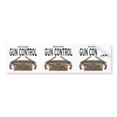 Funny Bumper Sticker Slogans on Funny Gun Control Bumper Stickers P128528151412920159en8ys 400 Jpg