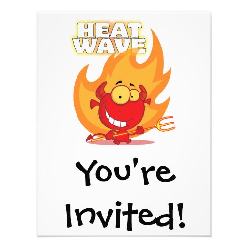 http://rlv.zcache.com.au/funny_heat_wave_devil_cartoon_personalized_invites-re19137bb53344afbb815f98816ae5852_8dnd0_8byvr_512.jpg