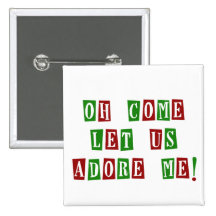 Funny Holiday tshirts and Gifts Pinback Buttons