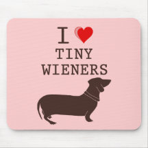 Funny I Love Tiny Wiener Dachshund Mousepads