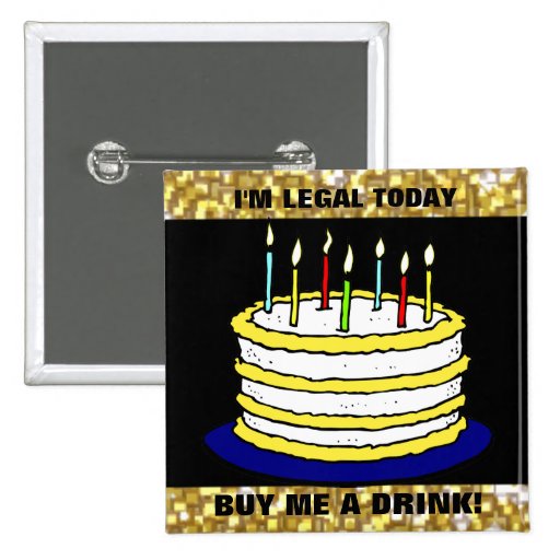 Funny I'm Legal Buy Me a Drink 21st Birthday Cake Buttons