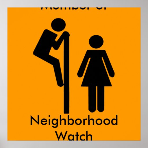 Funny Member of Neighbourhood Watch Safety Posters
