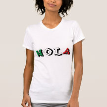Funny Mexican Hola T-Shirt