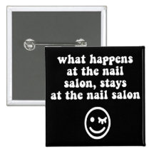 Funny nail salon buttons