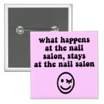 Funny nail salon buttons