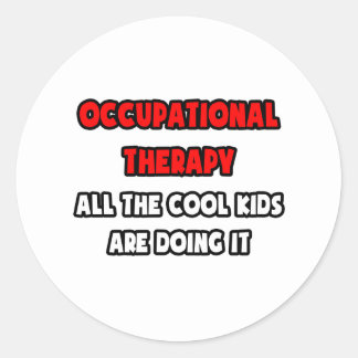 Funny Occupational Therapist Shirts and Gifts Stickers