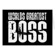 Funny Office Humour Bosses : World's Greatest Boss Cards