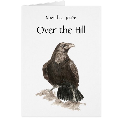 Funny, Over the Hill, Birthday with Raven, Scaveng Card