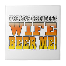 Funny Party Gifts for Wives : Worlds Greatest Wife Ceramic Tiles