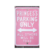 Funny Princess Parking Only sign Canvas Print