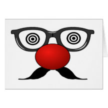 Funny Red Nose weird  eyes glasses moustache Greeting Cards