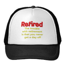 Funny Retirement Saying Mesh Hat