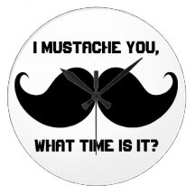 Funny Retro I mustache you, what time is it? Wallclocks