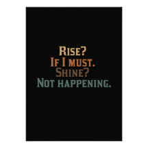 Funny Rise and Shine? Custom Invites