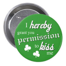 Funny St Patricks day kiss me irish button