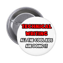 Funny Technical Writer Shirts Pins