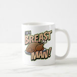 Funny Thanksgiving Breast Man mug mugs
