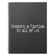 Funny there's a Fartlek in all of us - Running Note Book