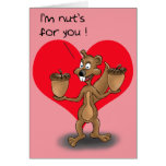 Funny Valentine Cards: Nuts for you