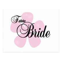 Future Bride Pink Flower Tshirts and Gifts Postcard