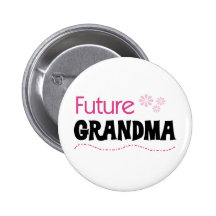 Future Grandma Pinback Buttons