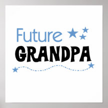 Future Grandpa Tshirts and Gifts Posters