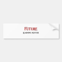 Future Learning Mentor Bumper Stickers