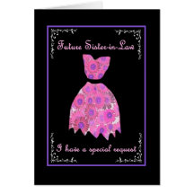 Future Sister-in-Law Bridesmaid Pink Gown V1 Greeting Cards