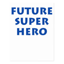 Future Super hero Post Cards