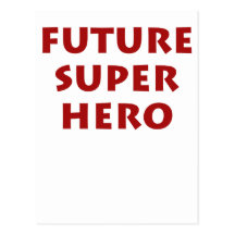 Future Super hero Post Cards