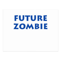 Future Zombie Postcard