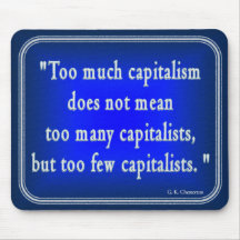 G. K. Chesterton Quote on Capitalism Mousepad