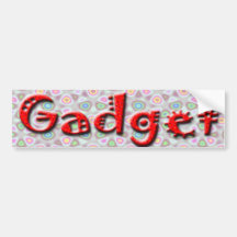 Gadget  Bumper Sticker