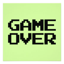 Game Over Invitation