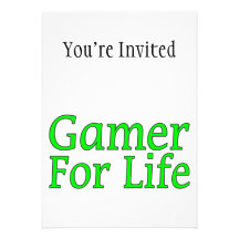 Gamer For Life Personalized Invite
