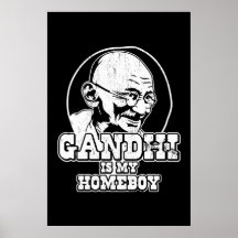 Gandhi is my Homeboy Print