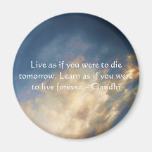 Gandhi Wisdom Quote With Blue Sky clouds Magnet