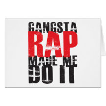 Gangsta Rap Made Me Do It - Black Card