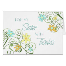 Garden Flowers Sister Thank You Maid of Honour Car