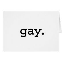 gay. greeting card
