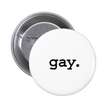 gay. pins