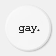 gay. refrigerator magnet