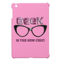Geek is the New Chic